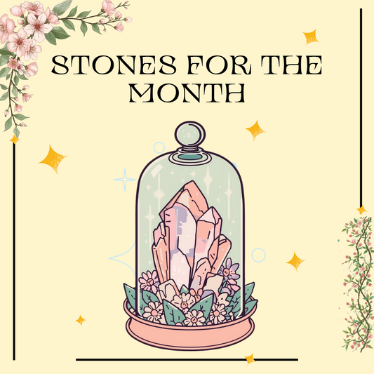 Stones for April