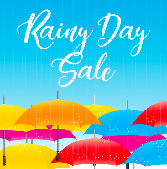 Rainy Day Sale!