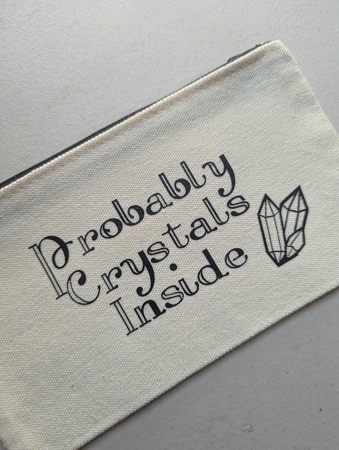 "Probably Crystals Inside" Zipper Pouch (various colors available)