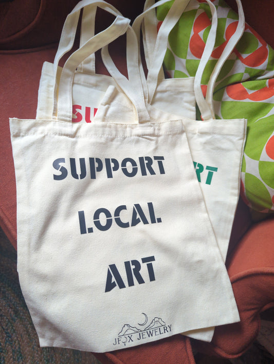 Support Local Art Tote Bag